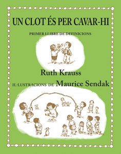 Un clot és per cavar-hi, primer llibre de definicions