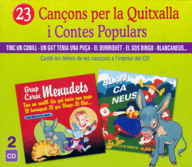 CANONS I CONTES PER LA QUITXALLA 2 CDS