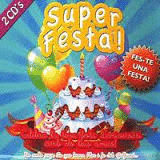 SUPER FESTA!