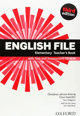 ENGLISH FILE ELEMENTARY: TEACHER'S BOOK &TEST CD PACK 3RD EDITION