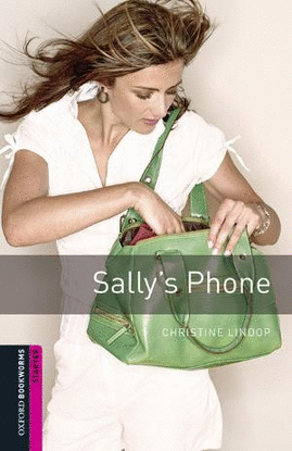 SALLY'S PHONE. MP3 PACK. OXFORD BOOKWORMS STARTER