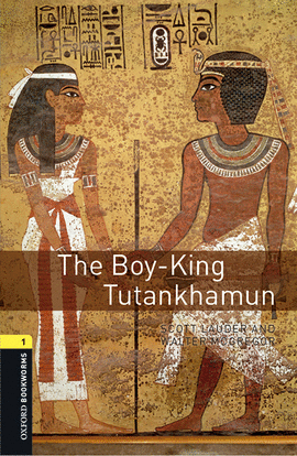 BOY KING TUTANKHAMUN MP3. OXFORD BOOKWORMS 1
