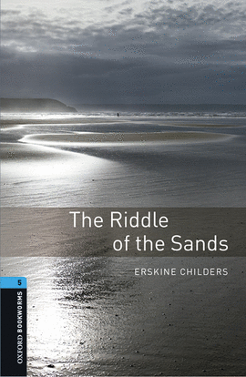 OXFORD BOOKWORMS 5. THE RIDDLE OF THE SANDS MP3 PACK