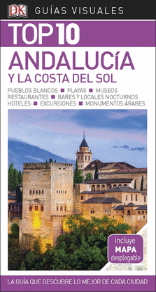 GU�A VISUAL TOP 10 ANDALUC�A Y LA COSTA DEL SOL