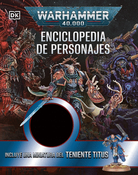 WARHAMMER 40.000. ENCICLOPEDIA DE PERSON