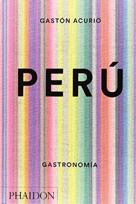 PERU. GASTRONOMIA