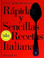 RAPIDAS Y SENCILLAS RECETAS ITALIANAS
