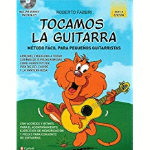 TOCAMOS LA GUITARRA M�TODO F�CIL PARA PEQUE�OS GUITARRISTAS
