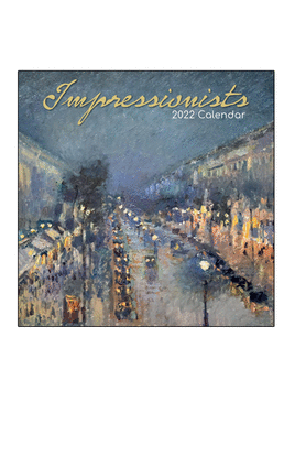 2022 CALENDARIO DE PARED IMPRESIONISTAS (ANGL�S)