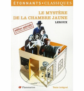 LE MYSTRE DE LA CHAMBRE JAUNE