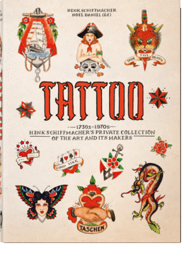 TATTOO. 1730S-1970S. HENK SCHIFFMACHER'S PRIVATE COLLECTION. 40TH