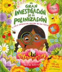 LA GRAN INVESTIGACI�N DE LA POLINIZACI�N