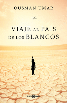 VIAJE AL PA�S DE LOS BLANCOS