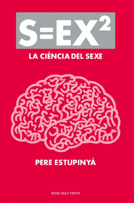 S=EX2. LA CINCIA DEL SEXE