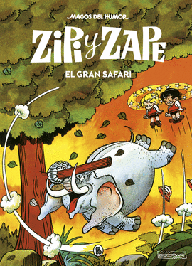 ZIPI Y ZAPE. EL GRAN SAFARI