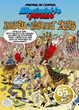 MORTADELO Y FIL.LEMO. MUNDIAL DE BSQUET 2023