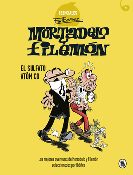 MORTADELO Y FILEMN. EL SULFATO ATMICO