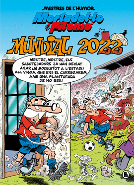 MORTADELLO I FILEM. MUNDIAL 2022 (MESTRES DE L'HUMOR 217)