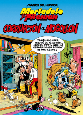 MORTADELO Y FILEM�N. CORRUPCI�N A MOGOLL�N