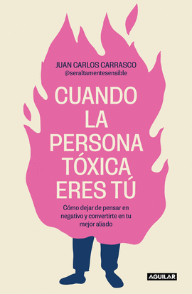 CUANDO LA PERSONA T�XICA ERES T�