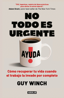 NO TODO ES URGENTE