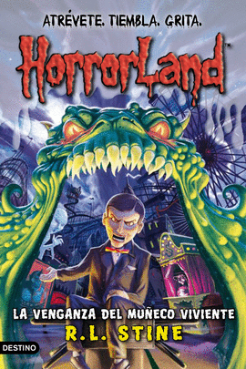 LA VENGANZA DEL MUECO VIVIENTE HORRORLAND 1