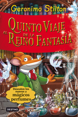 QUINTO VIAJE AL REINO DE LA FANTASIA (�NUEVOS PERFUMES!)