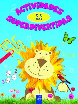 ACTIVIDADES SUPERDIVERTIDAS. 3-5 A�OS