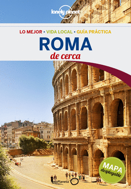 ROMA DE CERCA LONELY PLANET 2016