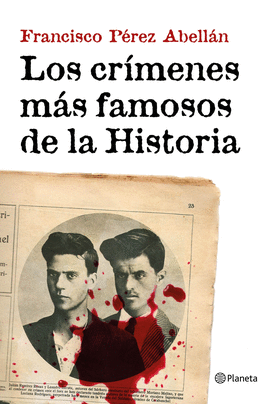 LOS CRIMENES M�S FAMOSOS DE LA HISTORIA