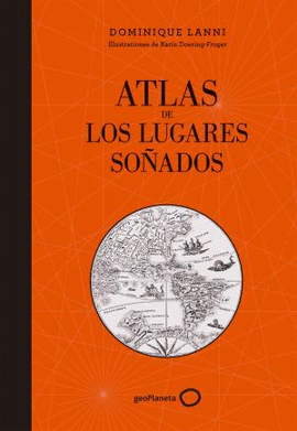 ATLAS DE LOS LUGARES SO�ADOS