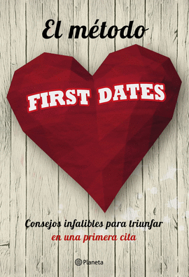 EL M�TODO FIRST DATES
