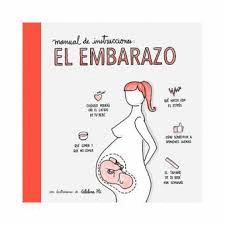 MANUAL DE INSTRUCCIONES: EL EMBARAZO