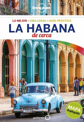 LA HABANA DE CERCA 1 2017 LONELY PLANET