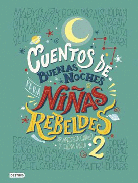 CUENTOS DE BUENAS NOCHES PARA NI�AS REBELDES 2