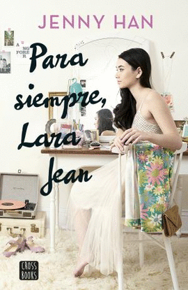 PARA SIEMPRE LARA JEAN