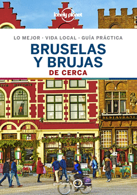 BRUJAS Y BRUSELAS DE CERCA 2019. LONELY PLANET