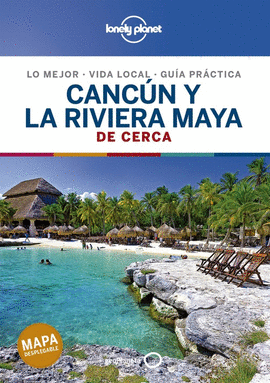 CANCN Y LA RIVIERA MAYA DE CERCA 2