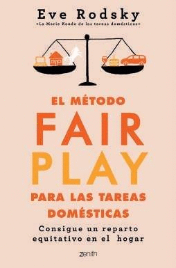 EL MTODO FAIR PLAY PARA LAS TAREAS DOMSTICAS