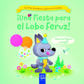 �UNA FIESTA PARA EL LOBO FEROZ!