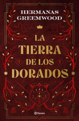 LA TIERRA DE LOS DORADOS