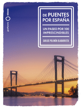 DE PUENTES POR ESPA�A