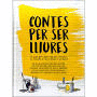 CONTES PER SER LLIURES