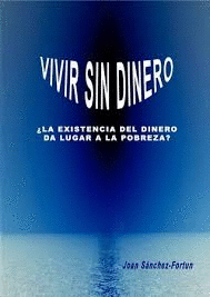 VIVIR SIN DINERO