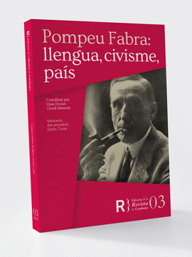 POMPEU FABRA: LLENGUA, CIVISME, PAS