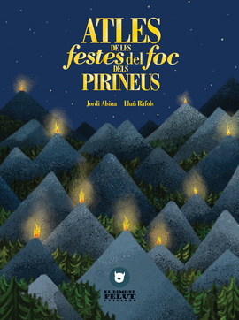 ATLES DE LES FESTES DE FOC DELS PIRINEUS