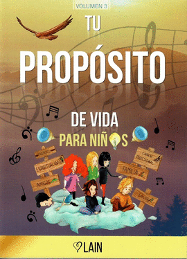 TU PROPSITO DE VIDA PARA NIOS