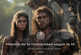 HISTORIA DE LA HUMANIDAD SEG�N LA IA