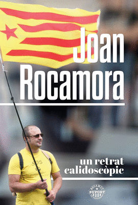 JOAN ROCAMORA : UN RETRAT CALIDOSC�PIC
