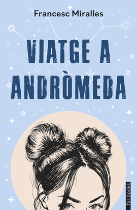 VIATGE A ANDROMEDA
